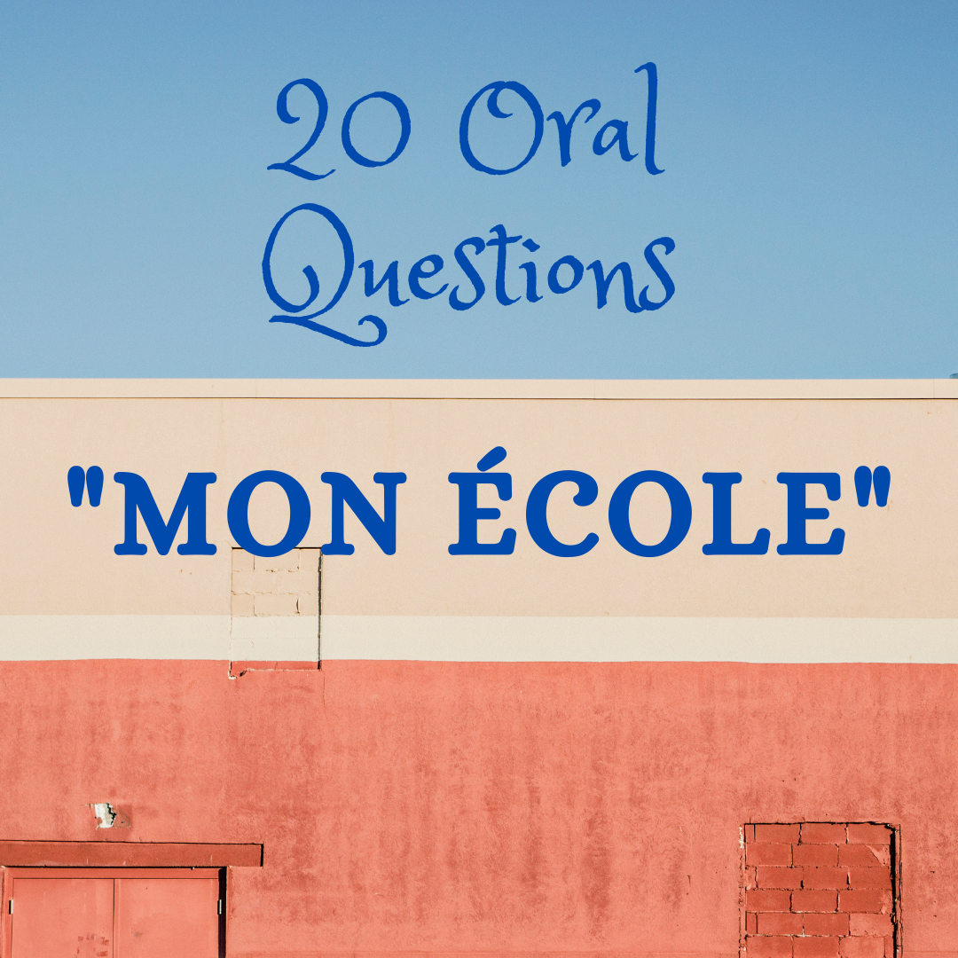 20 Oral Questions About Your School “MON ÉCOLE” – French Leaving Cert ...